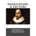 Shakespeare: A Lecture