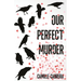 Our Perfect Murder