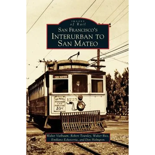 San Francisco's Interurban to San Mateo
