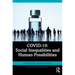 Covid-19: Social Inequalities and Human Possibilities