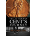 The Uncommon Cent's Journey