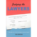 Judging the Lawyers: A Jury-Box View of the Case Against American Lawyers