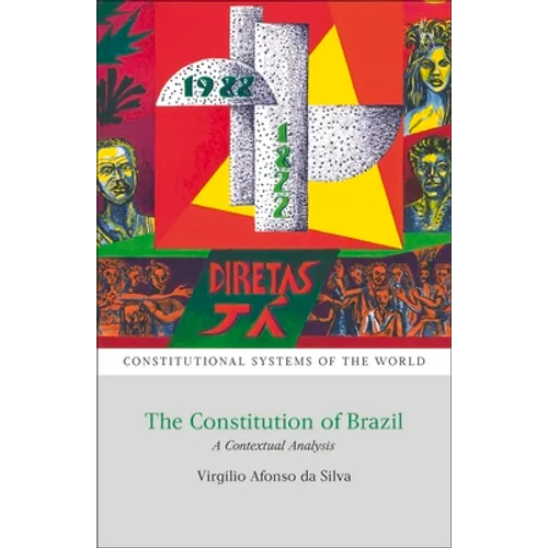 The Constitution of Brazil A Contextual Analysis