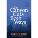 The Canyon Cuts Both Ways: hidden stories