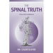 The Spinal Truth