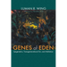 Genes of Eden: Epigenetics, Transgenerational Sin, and Addiction
