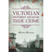 Victorian Southwest Michigan True Crime