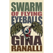 Swarm of Flying Eyeballs