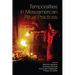 Temporalities in Mesoamerican Ritual Practices