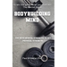 Bodybuilding Mind: Think and Grow Muscle with Mental Training. Mindbuilding for Bodybuilding using Sports Psychology Techniques.