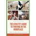 Winning Strategies For Life: The Athlete's Guide to Thriving in the Workplace