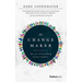 The Changemaker: The Art of Building Better Leaders