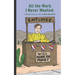 All the Work I Never Wanted: A Memoirella of Jobs