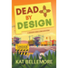 Dead by Design