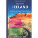 ICELAND, waterfalls, volcanoes, glaciers, canyons, hot springs, lakes, geysers, craters, lava fields: Smart Travel Guide for Nature Lovers, Hikers, Tr