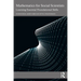 Mathematics for Social Scientists: Learning Essential Foundational Skills