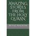 Amazing Stories from the Holy Quran