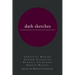 dark sketches