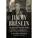 Jimmy Breslin: The Man Who Told the Truth