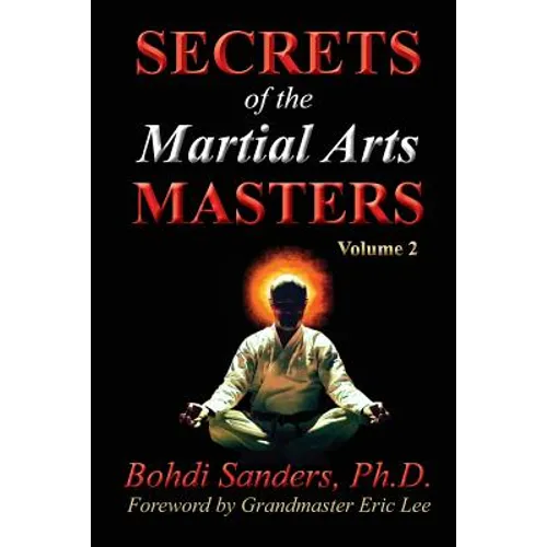 Secrets of the Martial Arts Masters 2