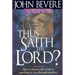 Thus Saith the Lord: How to Know When God Is Speaking to You Through Another