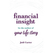 Financial Insight: Be the Author of Your Life Story