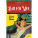 Bait for Men: The Complete Cases of The Lady From Hell, Volume 1