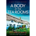 A Body at the Tea Rooms: A totally addictive English murder mystery novel
