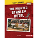 The Haunted Stanley Hotel