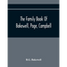 The Family Book Of Bakewell, Page, Campbell: Being Some Account Of The Descendants Of John Bakewell, Of Castle Donington, Leicestershire, England, Bor