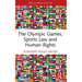 The Olympic Games, Sports Law and Human Rights