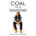 Coal to a Diamond