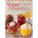 Vegan Desserts in Jars: Adorably Delicious Pies, Cakes, Puddings, and Much More