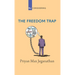 The Freedom Trap