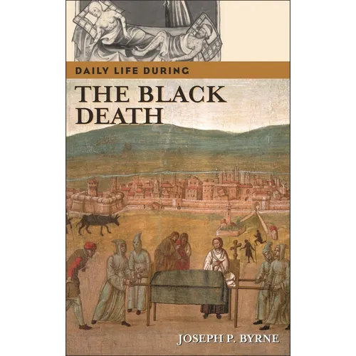 Daily Life During the Black Death