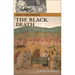 Daily Life During the Black Death