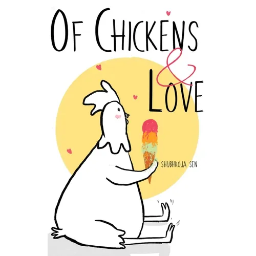Of Chickens and Love
