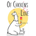 Of Chickens and Love