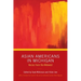 Asian Americans in Michigan: Voices from the Midwest