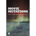 Movie Mutations: The Changing Face of World Cinephilia