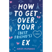 How to Get Over Your (Best Friend's) Ex