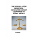 The Deregulation Deception: How Elites Exploit Loopholes to Avoid Justice