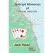 Selected Memories of Vietnam 1969 -1970