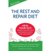 The Rest and Repair Diet: Heal Your Gut, Improve Your Physical and Mental Health, and Lose Weight