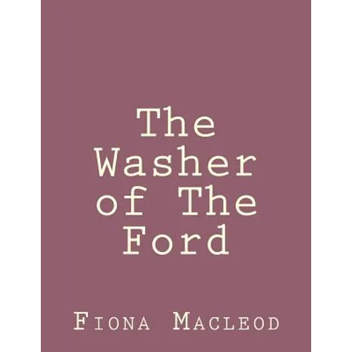 The Washer of The Ford