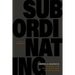 Subordinating Intelligence: The Dod/CIA Post-Cold War Relationship