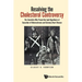 Resolving the Cholesterol Controversy