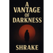 A Vantage of Darkness