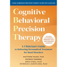 Cognitive Behavioral Precision Therapy: A Clinician's Guide to Delivering Personalized Treatment for Mood Disorders