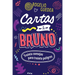 Cartas a Bruno: Treinta Consejos Para Treinta Peligros